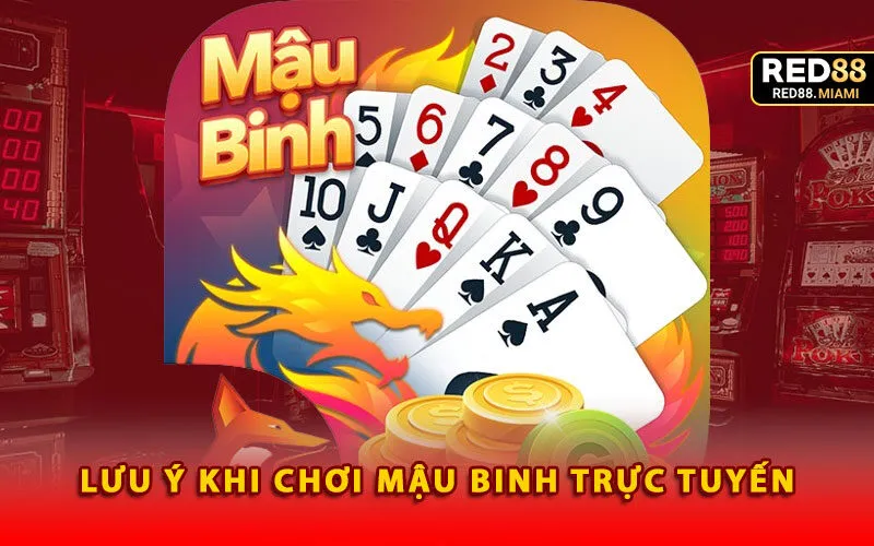 luu-y-khi-choi-mau-binh-truc-tuyen